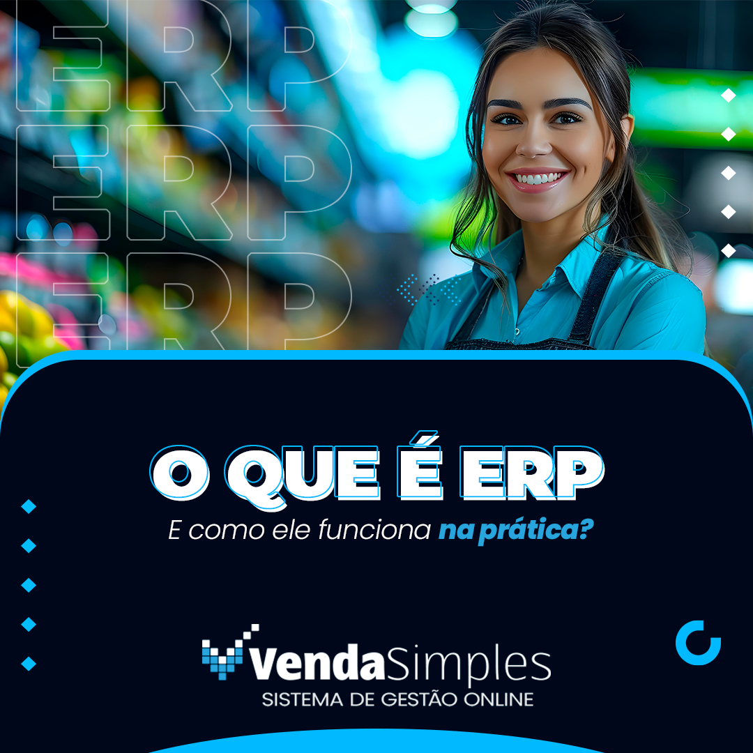 O que é ERP e como ele funciona na prática